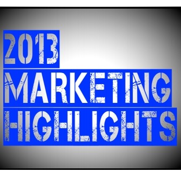 2013 Marketing Highlights