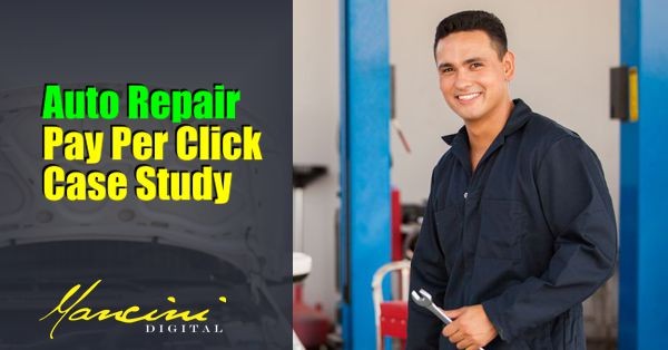 Auto Repair - PPC Case Study